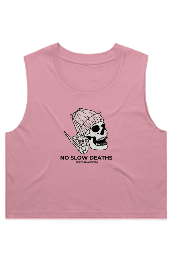 WO'S CROP TANK - No Slow Deaths